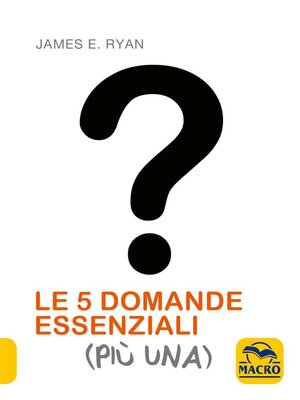 cover image of Le 5 Domande Essenziali (Più Una)